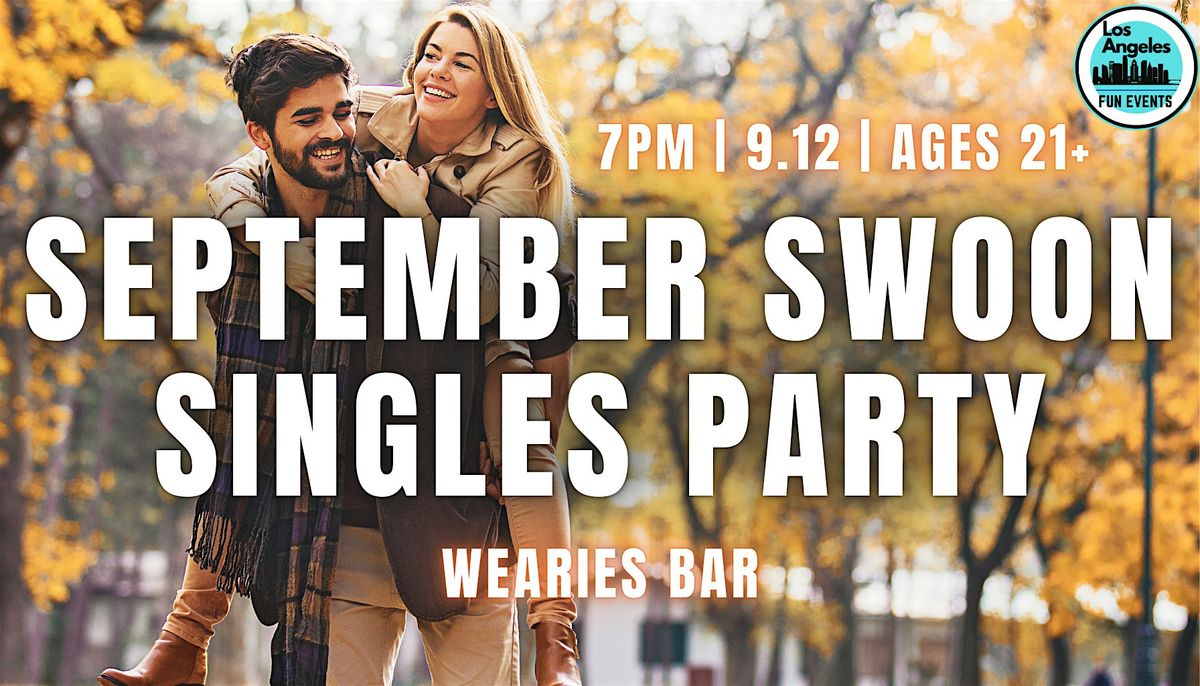 September Swoon Singles Party | 21+, 12 September | Event in Santa Monica | AllEvents