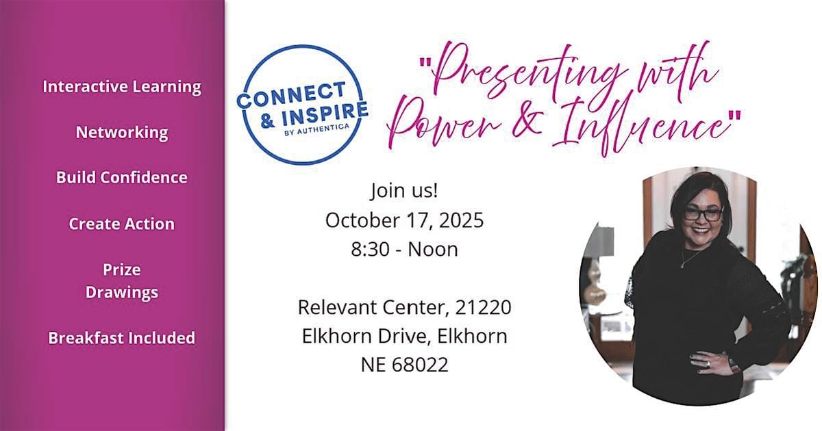 Connect & Inspire "Presenting with Power & Influence", 17 October | Event in Omaha | AllEvents
