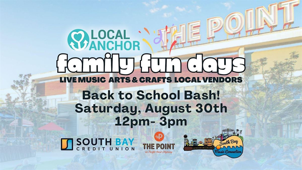 Family Fun Day at The Point – Back to School Bash, The Point, El ...