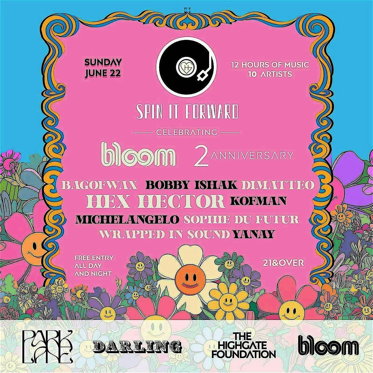 Spin it Forward : BLOOM 2 YEAR ANNIVERSARY, 22 June | Event in New York | AllEvents