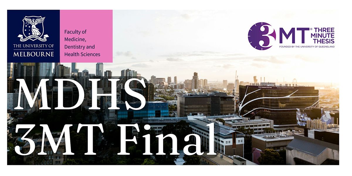 MDHS Three Minute Thesis Final, 12 August | Event in Parkville | AllEvents