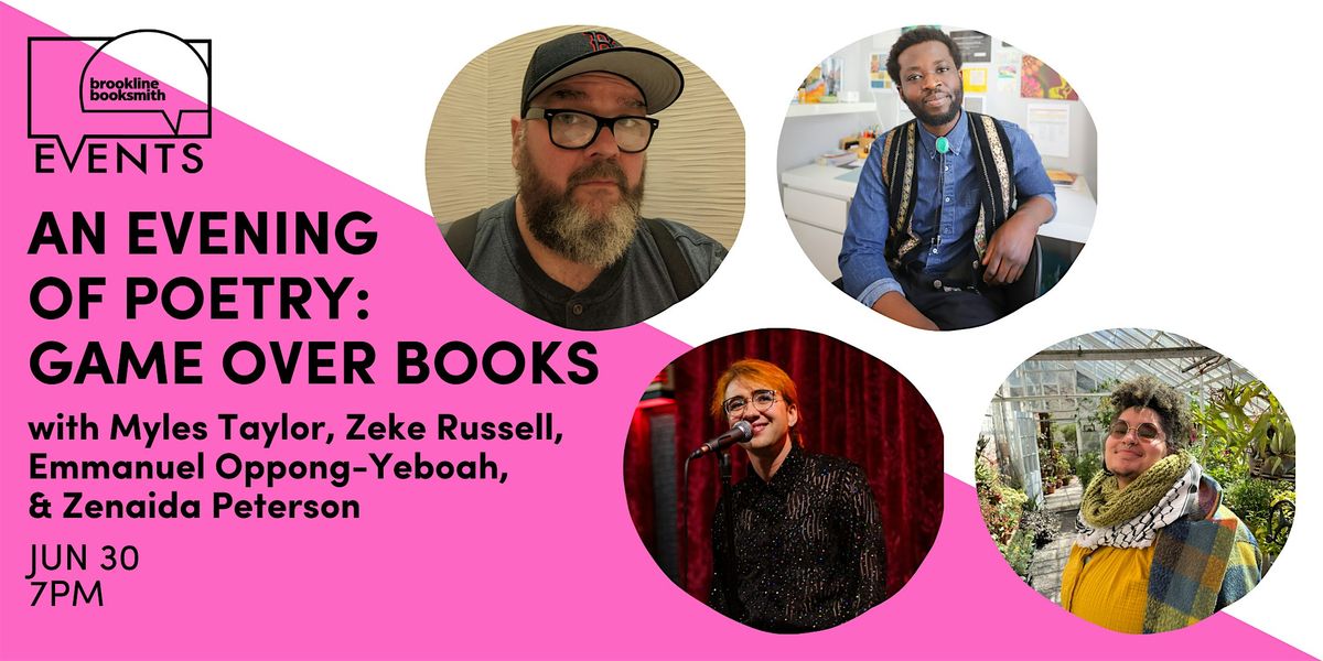 An Evening of Poetry with Game Over Books!, 30 June | Event in Brookline | AllEvents