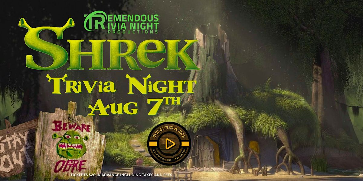 Shrek Trivia at Beercade - Aug 7th @7:00pm, 7 August | Event in Edmonton | AllEvents