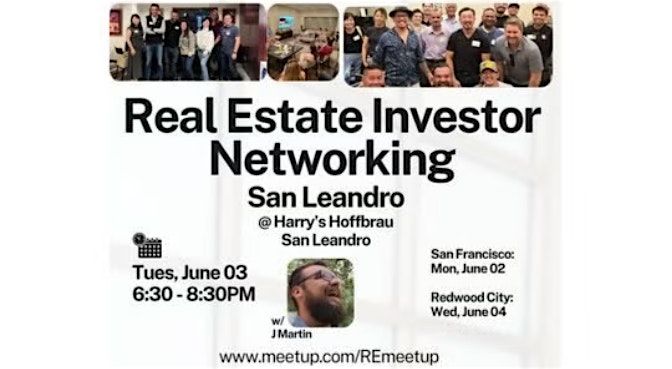 Real Estate Investor Networking w/ JMartin~ San Leandro, 3 June | Event in San Leandro | AllEvents
