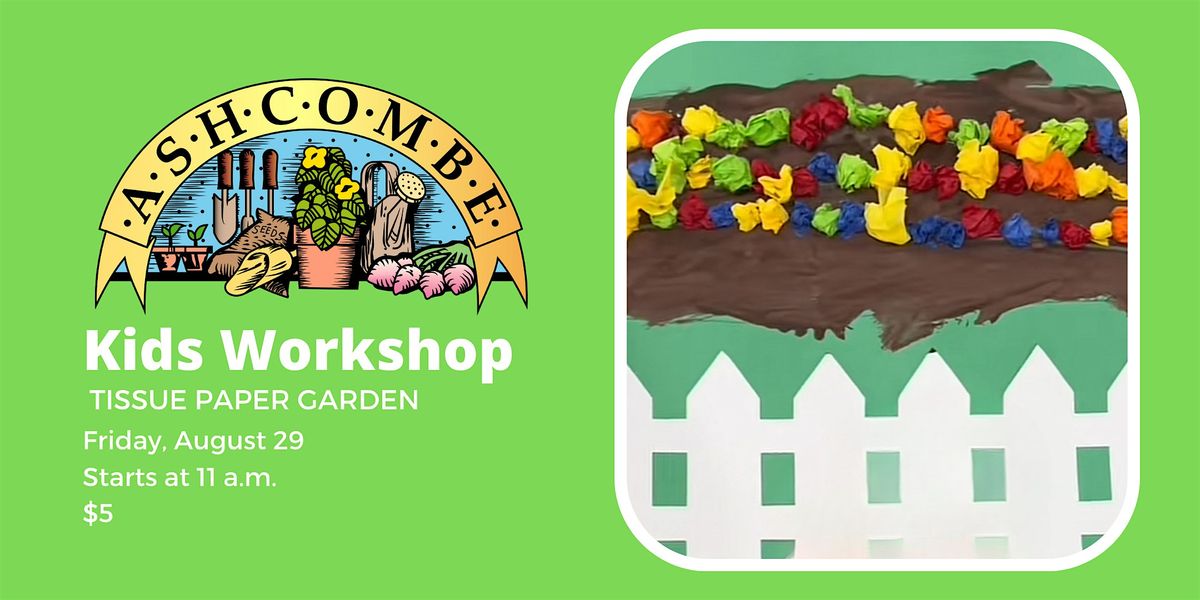 Tissue Paper Garden, 29 August | Event in Mechanicsburg | AllEvents