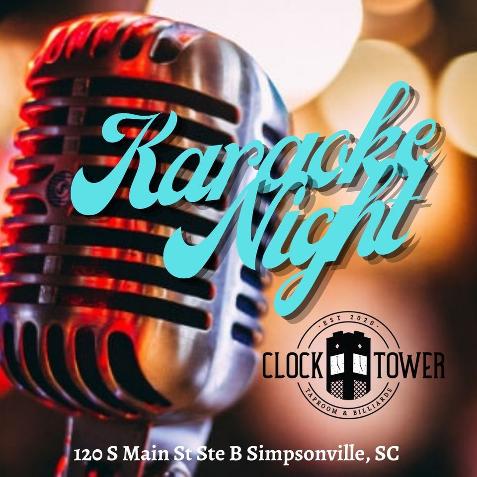 KARAOKE NIGHT at Clock Tower Taproom, Clock Tower Taproom & Billiards