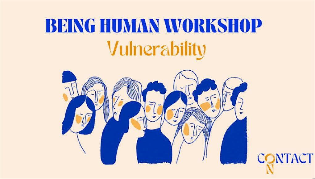 Being Human Workshop: Vulnerability, 18 November | Event in Eindhoven | AllEvents