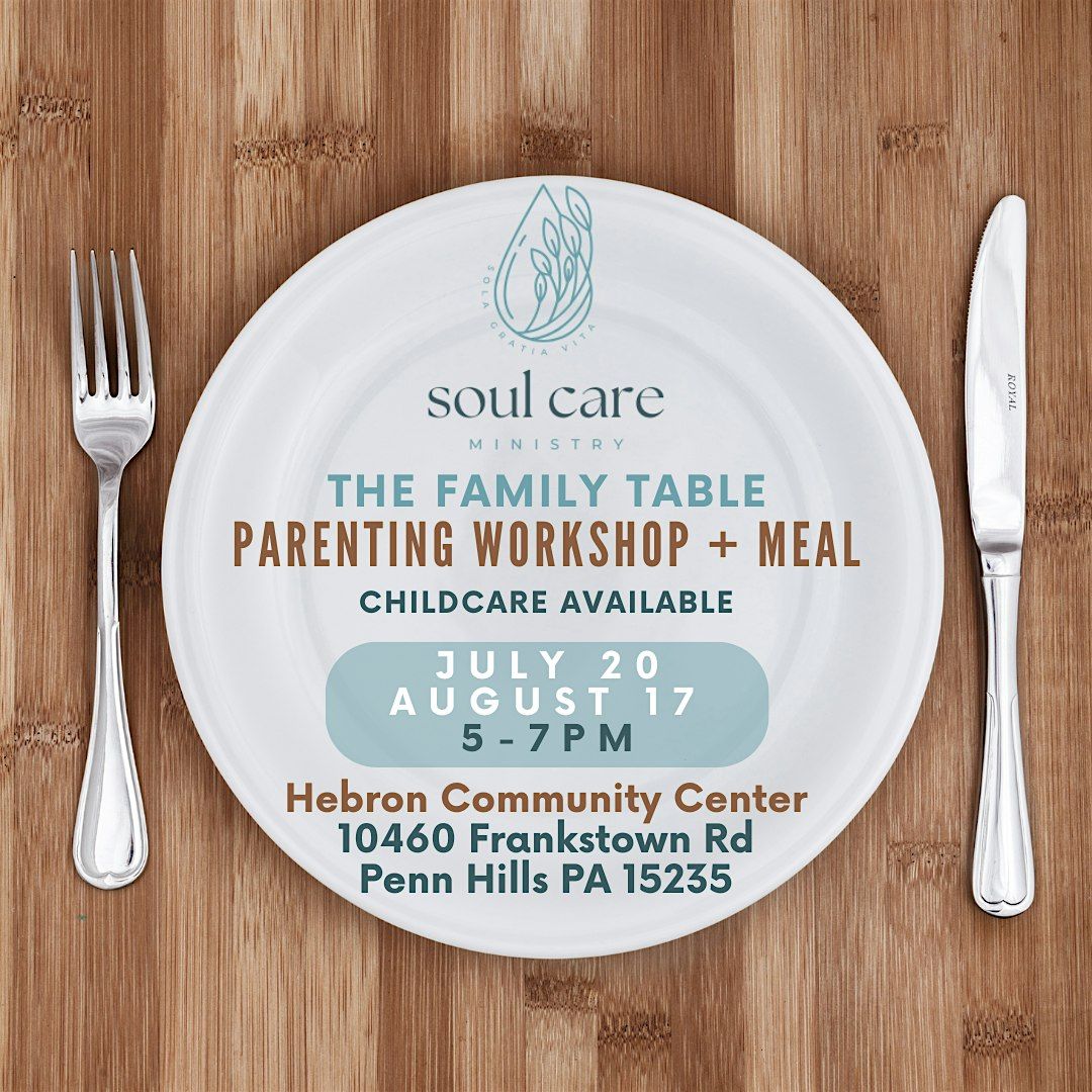 The Family Table: Parenting Workshop + Meal, 17 August | Event in Pittsburgh | AllEvents