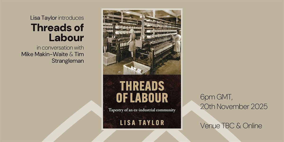 ISRF Book Launch: 'Threads of Labour', 20 November | Event in Leeds | AllEvents