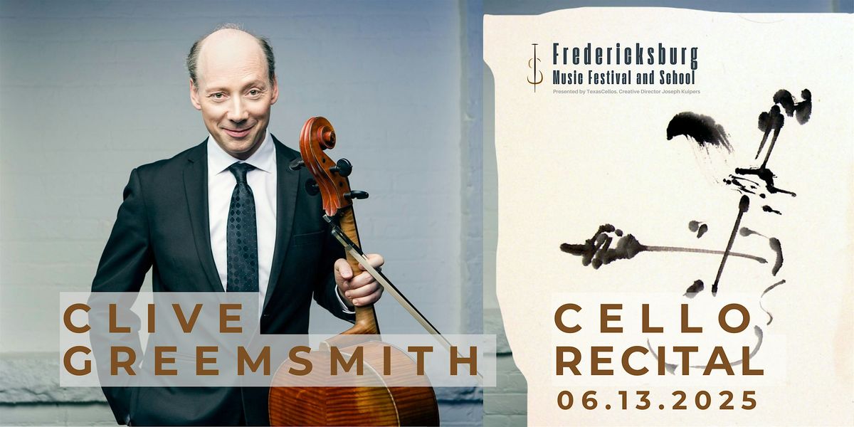 CELLO RECITAL: Clive Greensmith, cello/ Linsday Garritson, piano, 13 June | Event in Fredericksburg | AllEvents