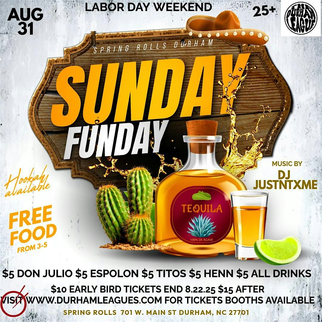 SUNDAY FUNDAY $5 DRINKS, 31 August | Event in Durham | AllEvents