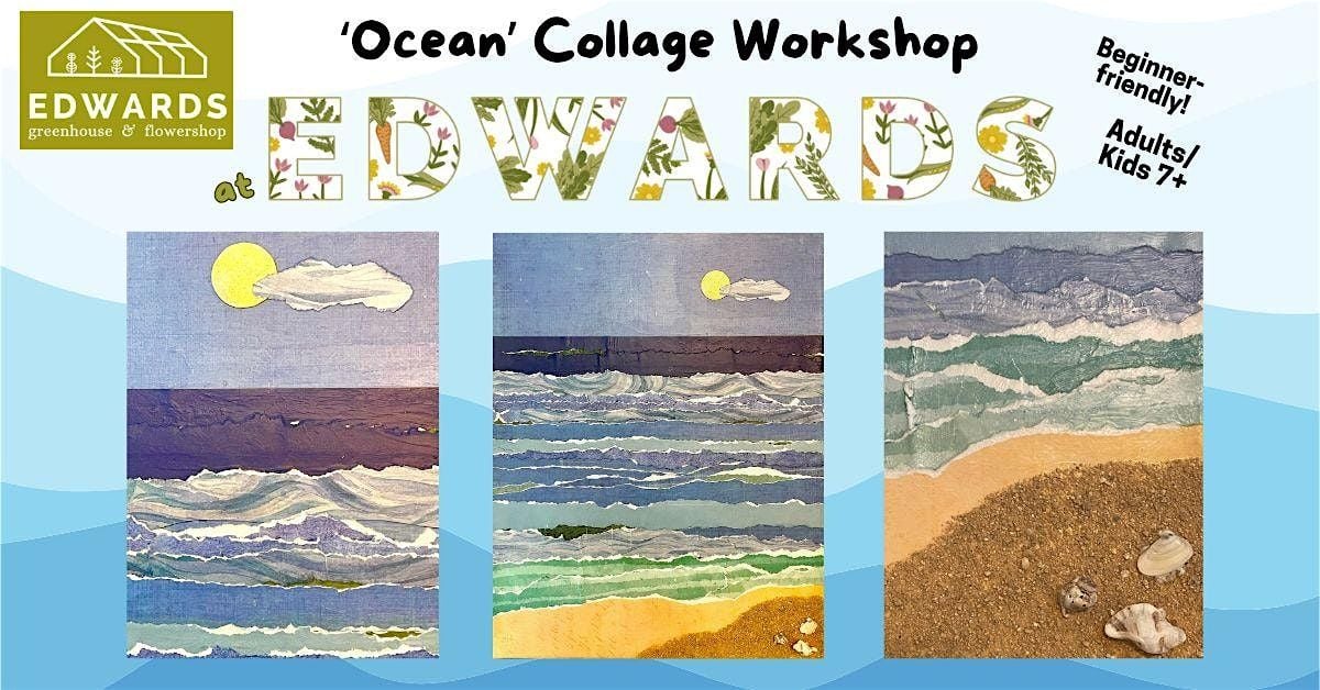 'OCEAN' COLLAGE Workshop at EDWARDS NURSERY...Beginner-friendly!, 23 August | Event in Boise | AllEvents