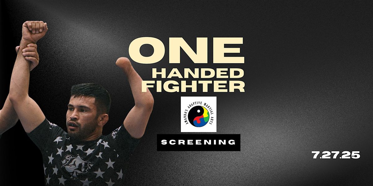 Amanda's Adaptive MMA x One Handed Fighter Documentary Screening Event, 27 July | Event in San Diego | AllEvents