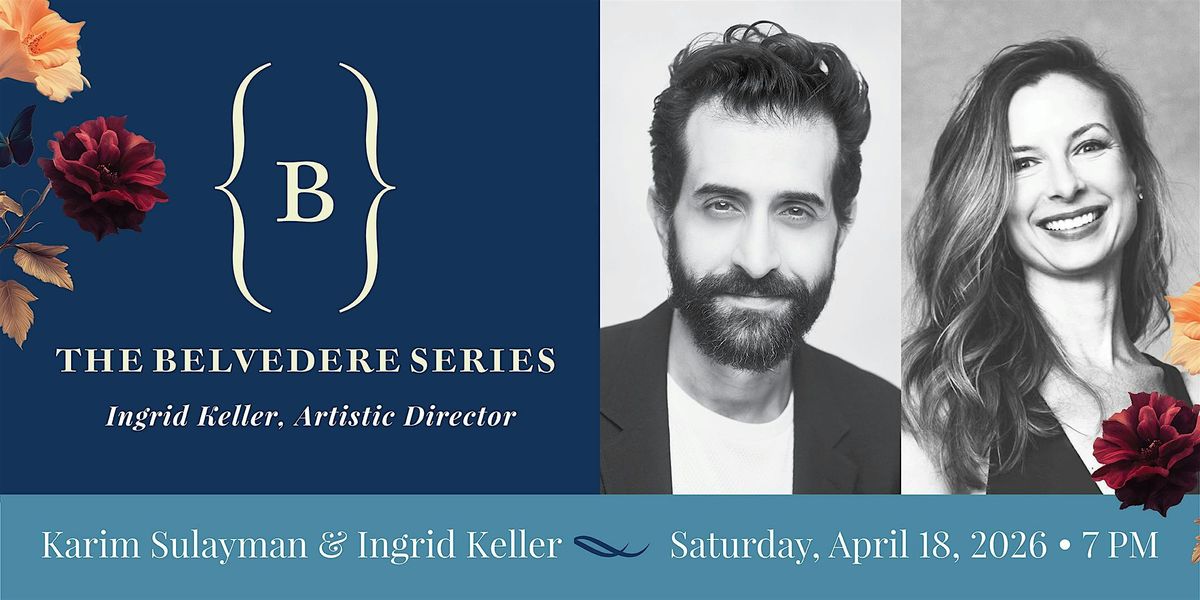 Karim Sulayman and Ingrid Keller (Saturday Evening), 18 April | Event in Richmond | AllEvents