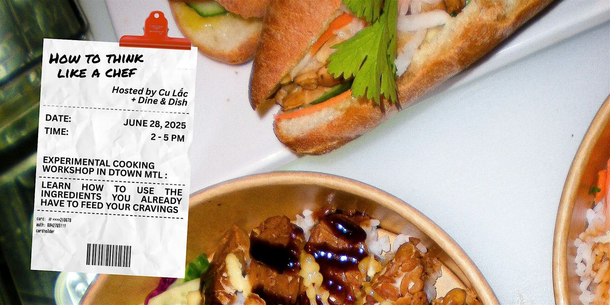 How to think like a Chef - MTL, 28 June | Event in Montréal | AllEvents