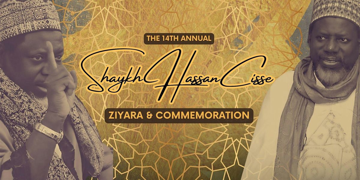 The 14th Annual Shaykh Hassan Cisse Ziyara & Commemoration, 7 December | Event in Brooklyn | AllEvents