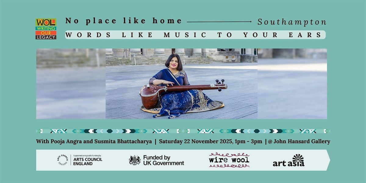 Words Like Music To Your Ears - No Place Like Home: Southampton, 22 November | Event in Southampton | AllEvents