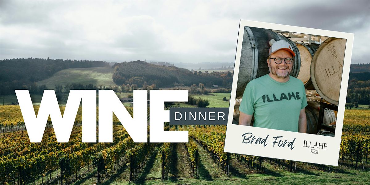 Behind the Wine: Dinner with Illahe Vineyards, 30 October | Event in Baltimore | AllEvents