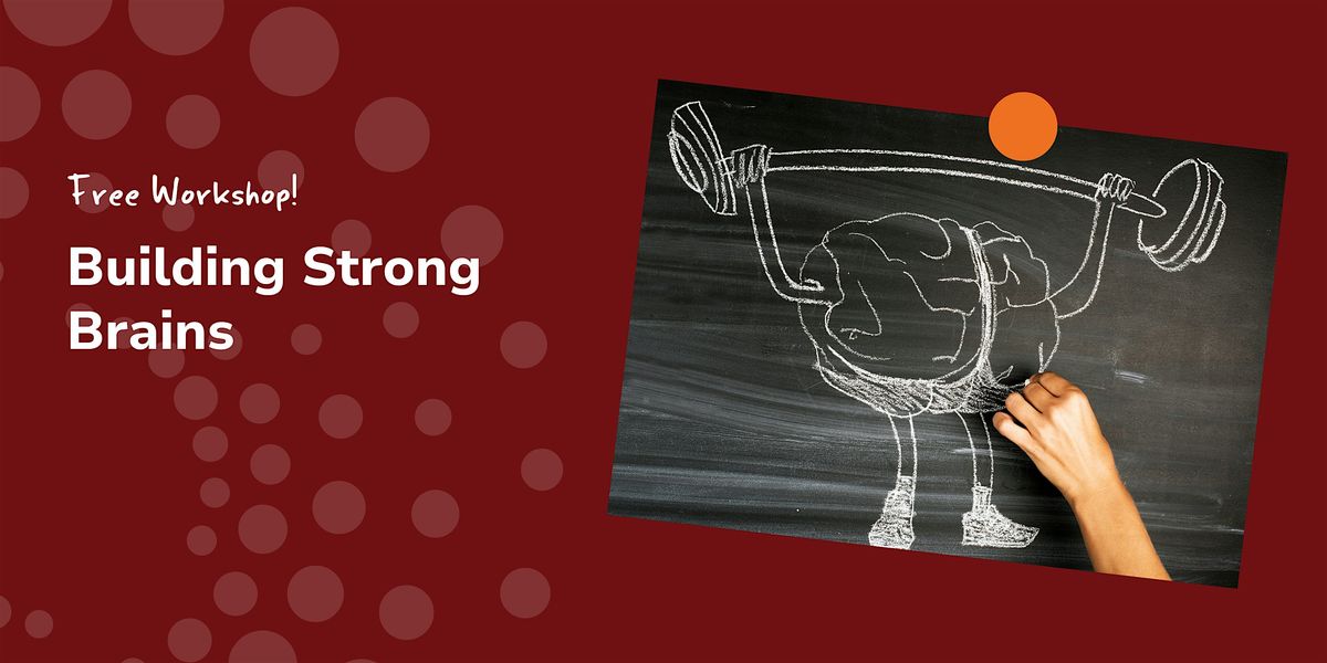 FREE Workshop: Building Strong Brains - Murray Bridge, 27 November | Event in Murray Bridge | AllEvents