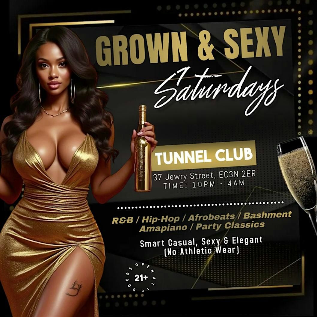 GROWN & SEXY Saturdays | Event in London | AllEvents