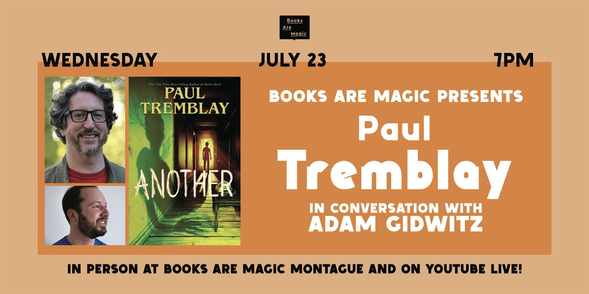 In-Store: Paul Tremblay: Another w/ Adam Gidwitz, 23 July | Event in Brooklyn | AllEvents