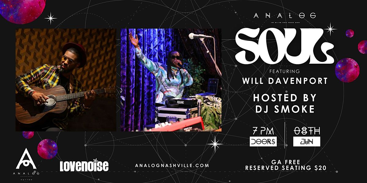 Analog Soul featuring Will Davenport and DJ Smoke, 8 June | Event in Nashville | AllEvents