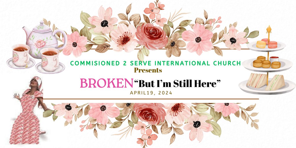BROKEN "But I'm Still Here" | Event in Willingboro | AllEvents