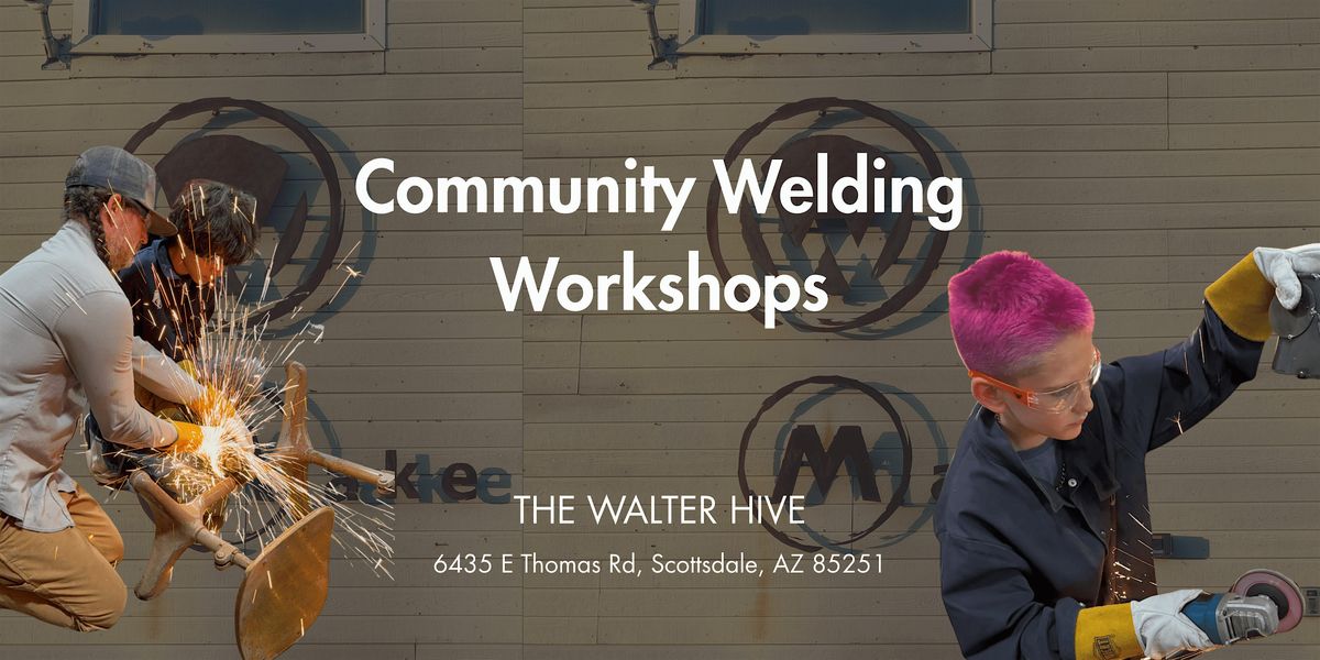 Community Welding Workshop, 17 November | Event in Scottsdale | AllEvents