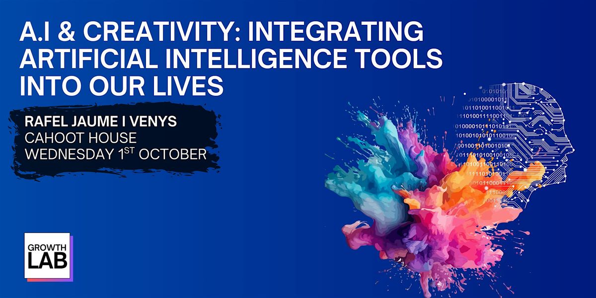 A.I & Creativity: Integrating Artificial Intelligence Tools Into Our Lives, 1 October | Event in Barcelona