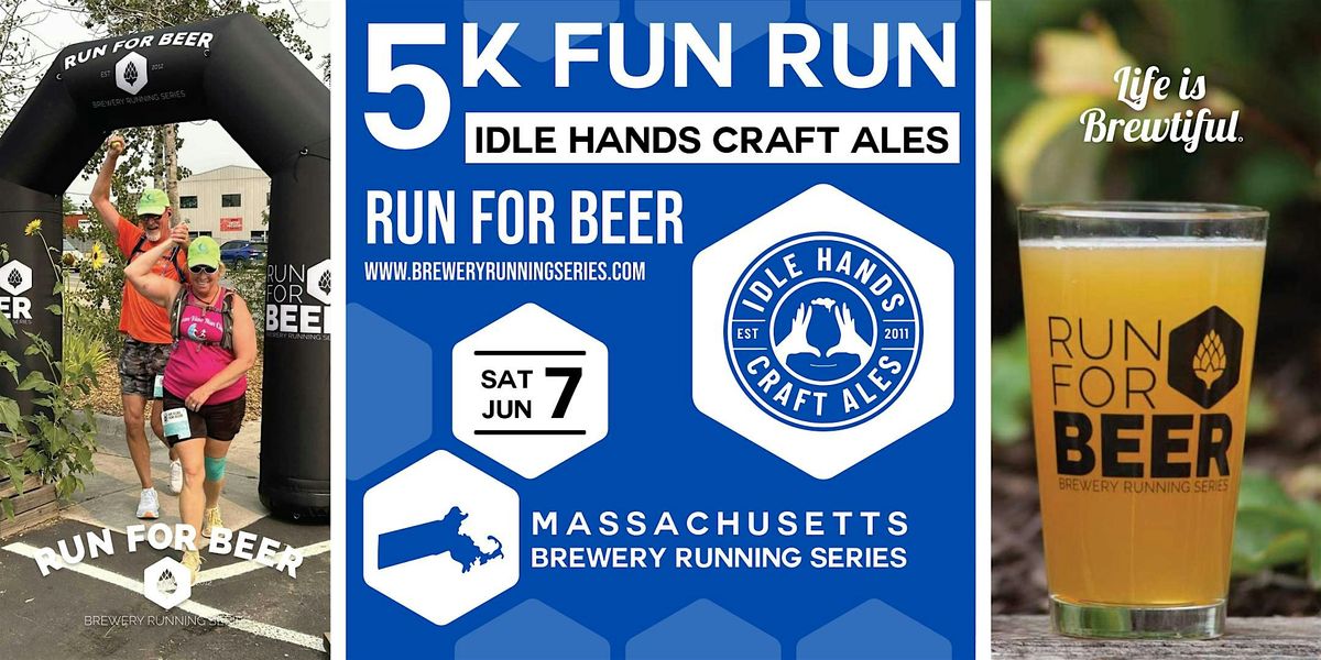 5k Beer Run x Idle Hands Craft Ales | 2025 MA Brewery Running Series, 7 June | Event in Malden | AllEvents