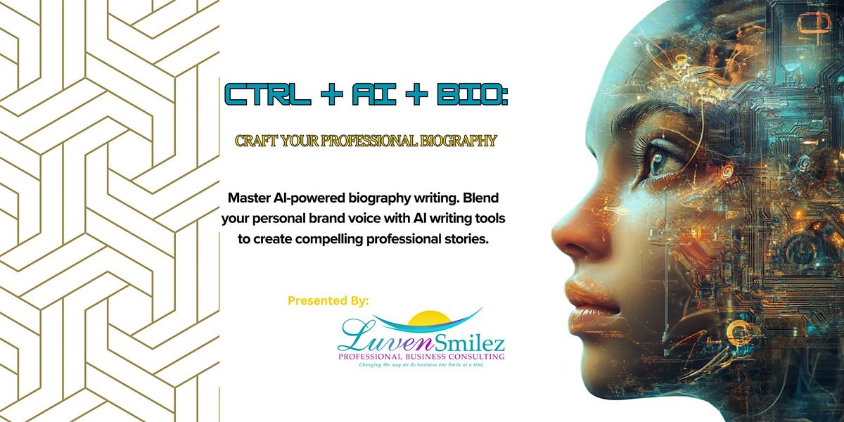 Ctrl + AI + Bio: Craft Your Professional Bio | Event in Detroit | AllEvents