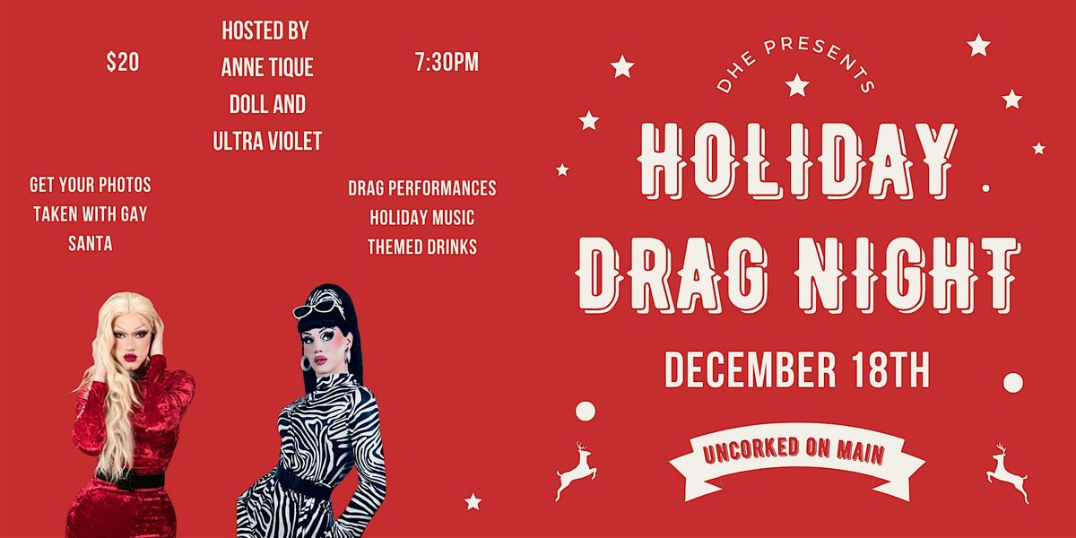 Holiday Drag Show at Uncorked! Hosted by Anne and Violet!, 18 December | Event in Halton Hills | AllEvents