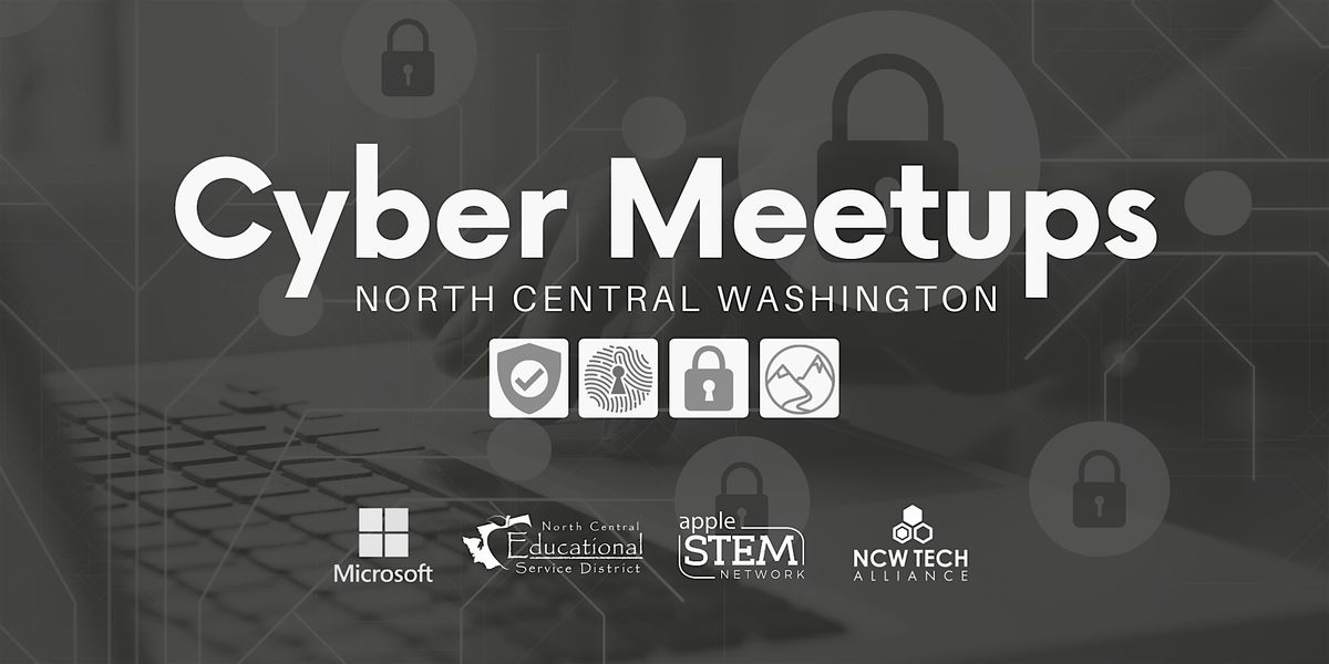 NCW Cyber Meetup - How to Conduct an Enterprise IT Risk Assessment, 4 June | Event in Wenatchee | AllEvents