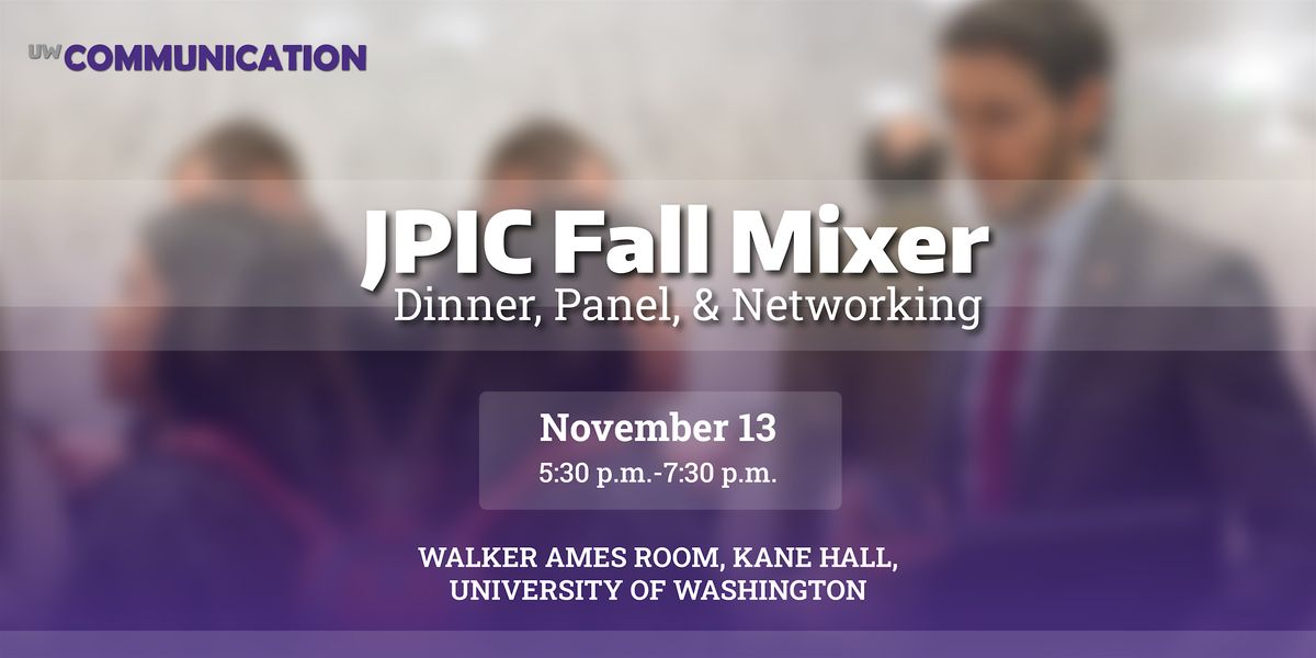JPIC Autumn Mixer: Dinner, Panel & Networking, 13 November | Event in Seattle | AllEvents
