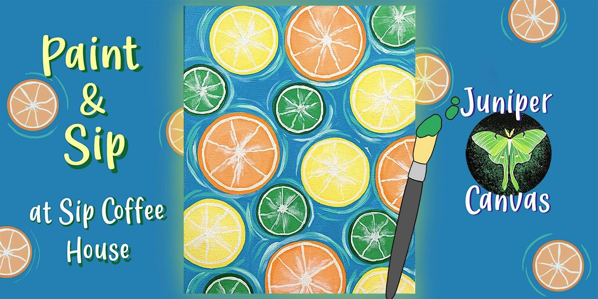 Paint & Sip at Sip Coffee House 2 in Highland: Fruit Slices, 12 June | Event in Highland | AllEvents