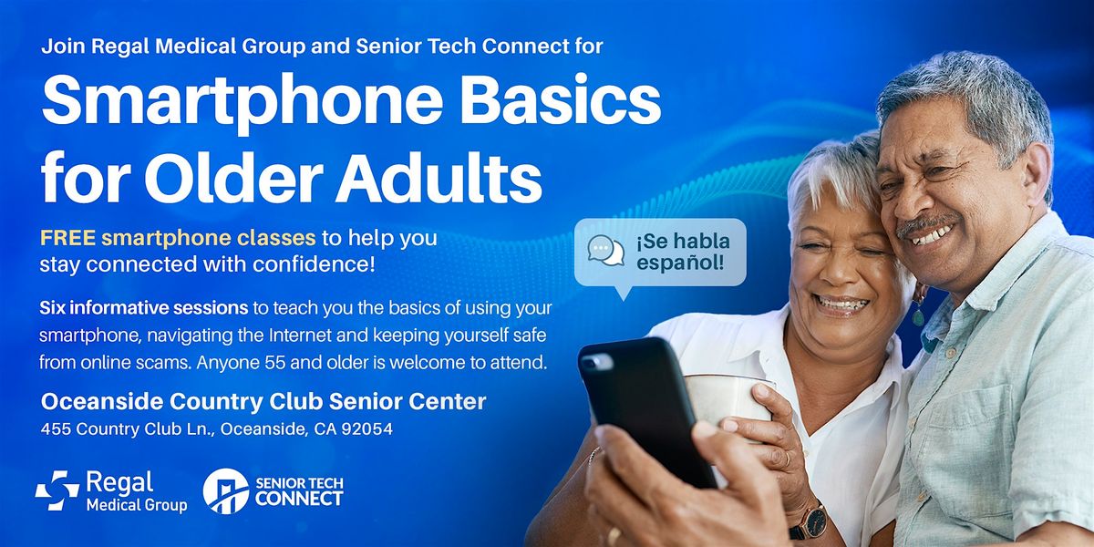 Smartphone Basics for Older Adults – Bilingual Sessions (6 Seminars), 3 June | Event in Oceanside | AllEvents