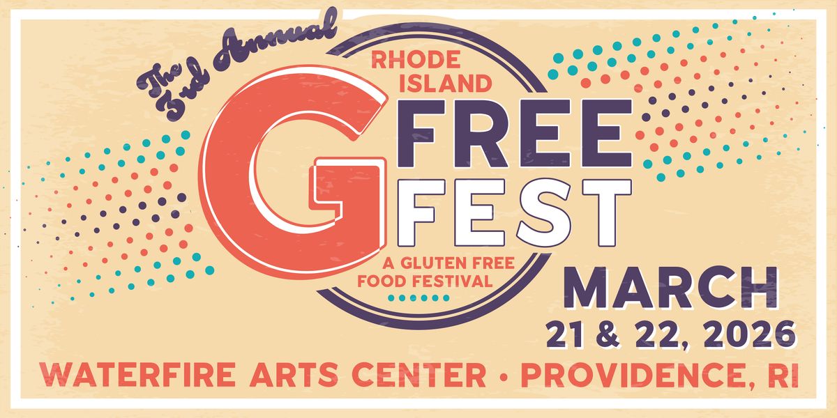 The 3rd Annual GFree Fest, 21 March | Event in Providence | AllEvents