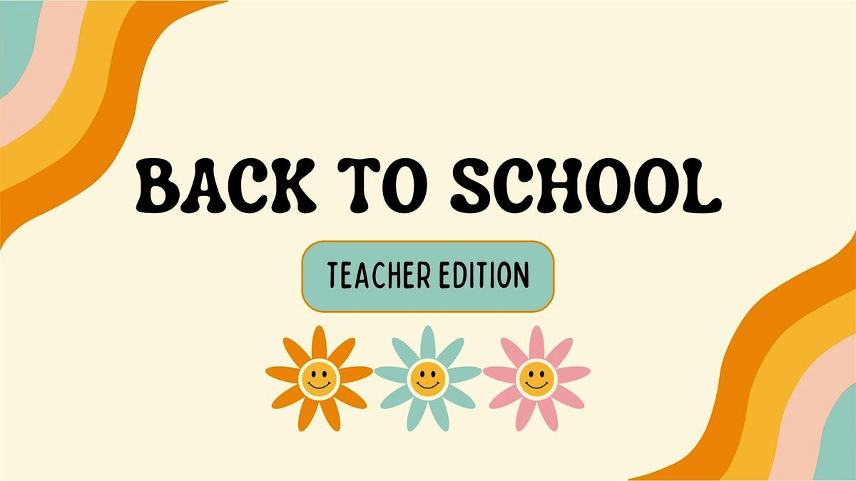 Back to School Happy Hour: Teacher Edition, 11 July | Event in Gilbert | AllEvents