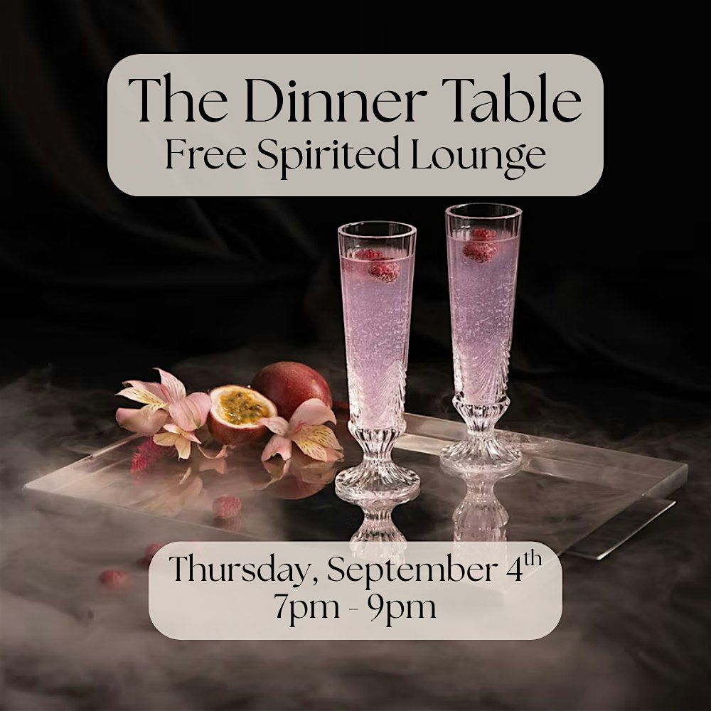 The Dinner Table: Non-Alcoholic Tasting with Free Spirited Lounge (Alhambra, 4 September | Event in Alhambra