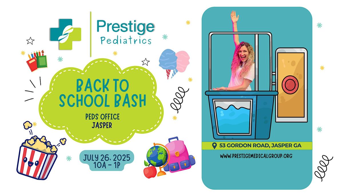 PRESTIGE PEDIATRICS' FREE BACK TO SCHOOL BASH!, 26 July | Event in Jasper | AllEvents