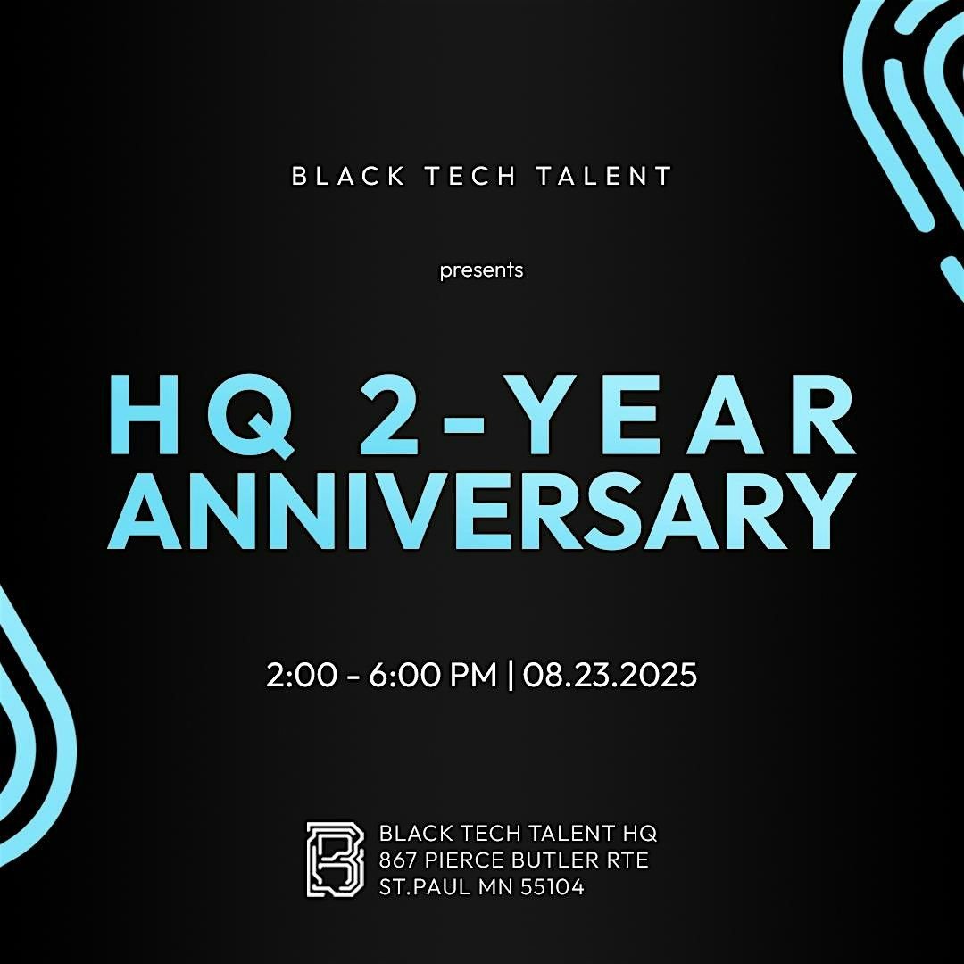 Black Tech Talent Headquarters 2 Year Anniversary, 23 August | Event in Saint Paul | AllEvents