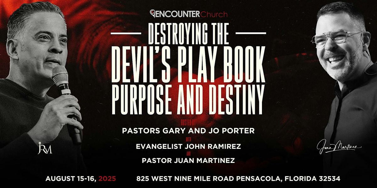 Destroying the Devil's Playbook, Purpose, and Destiny, 15 August | Event in Pensacola | AllEvents