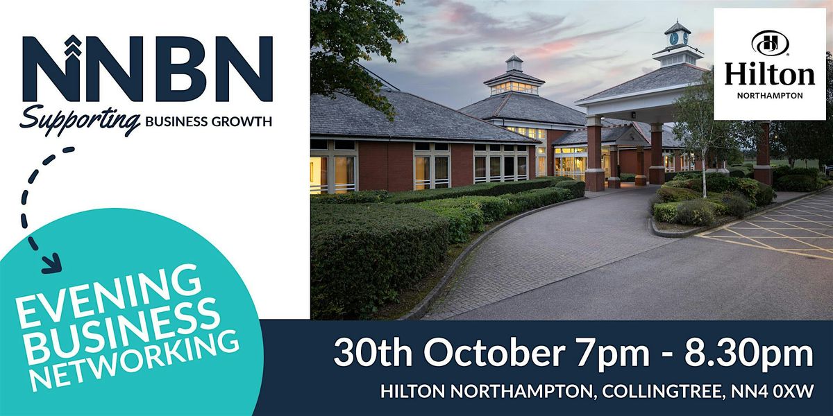 NNBN Network Meeting at Hilton Northampton, 30 October | Event in Collingtree | AllEvents