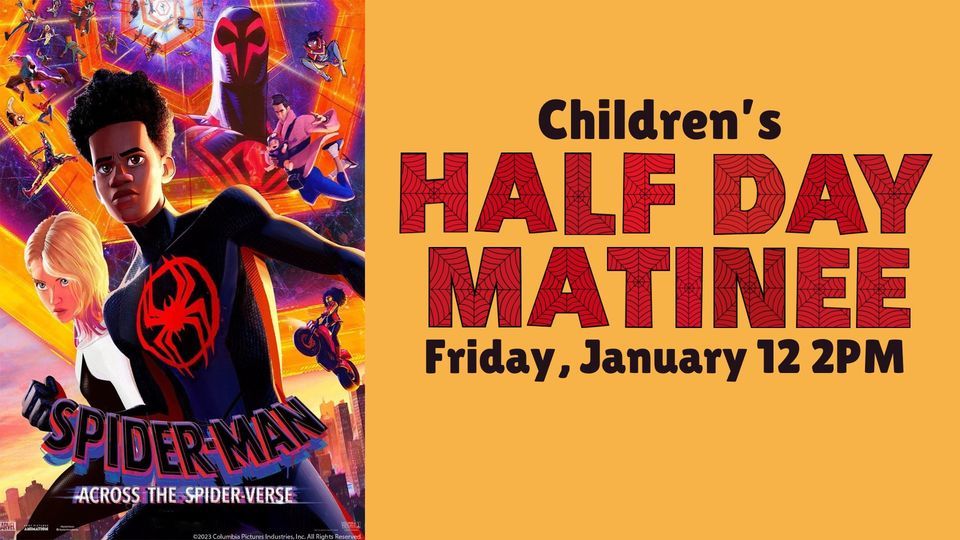 Children’s Half Day Matinee , The Conshohocken Free Library, January 12