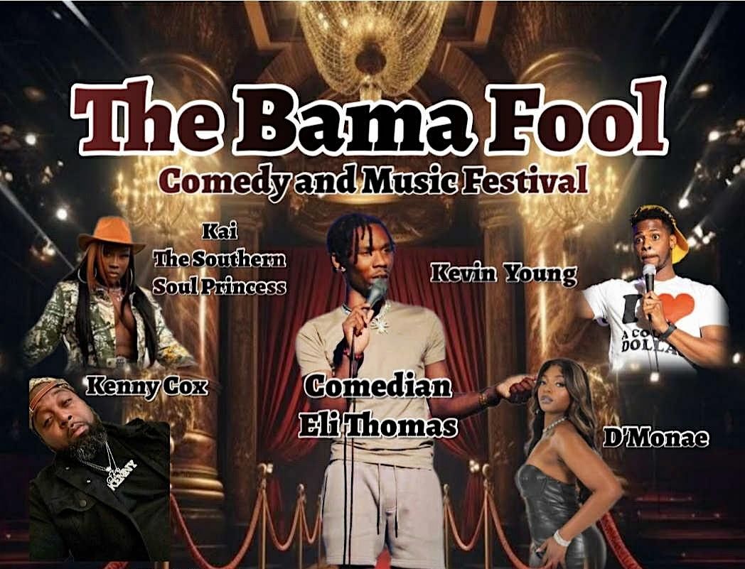 The Bama Fool Comedy and Music festival, 3 August | Event in Mobile | AllEvents