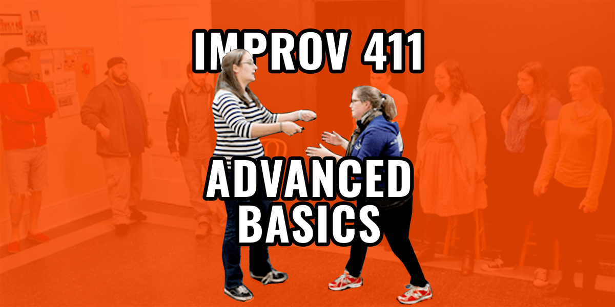 Improv 411: Advanced Basics - Performance-Level Improv Comedy Course, 20 October | Event in Hartford | AllEvents