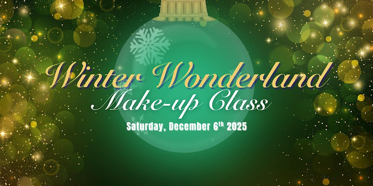 Winter Wonderland Make-Up Class, 6 December | Event in New Rochelle | AllEvents