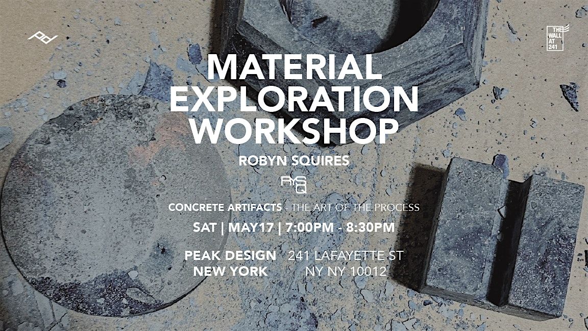 Material Exploration Workshop: Concrete Artifacts with Robyn Squires, 18 May | Event in New York | AllEvents