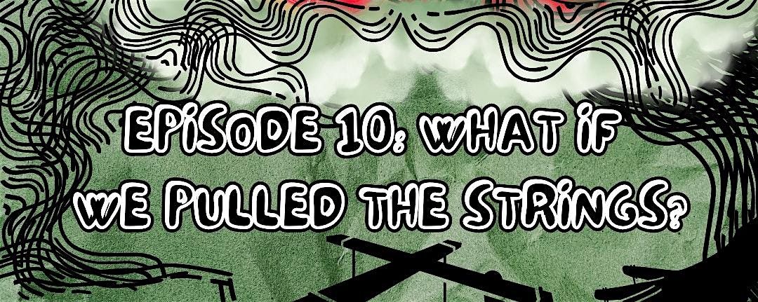 Mad Liberation Episode 10: What if We Pulled the Strings?, 12 August | Event in Chicago | AllEvents
