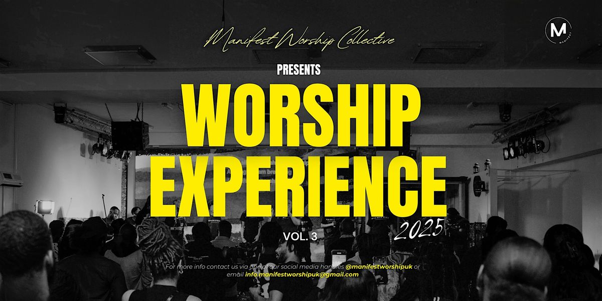 Manifest Worship Collective - WEX London 2025 | Event in London | AllEvents